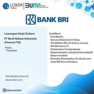 Lowongan Kerja Teller Bank BRI Di Kabupaten Pohuwato