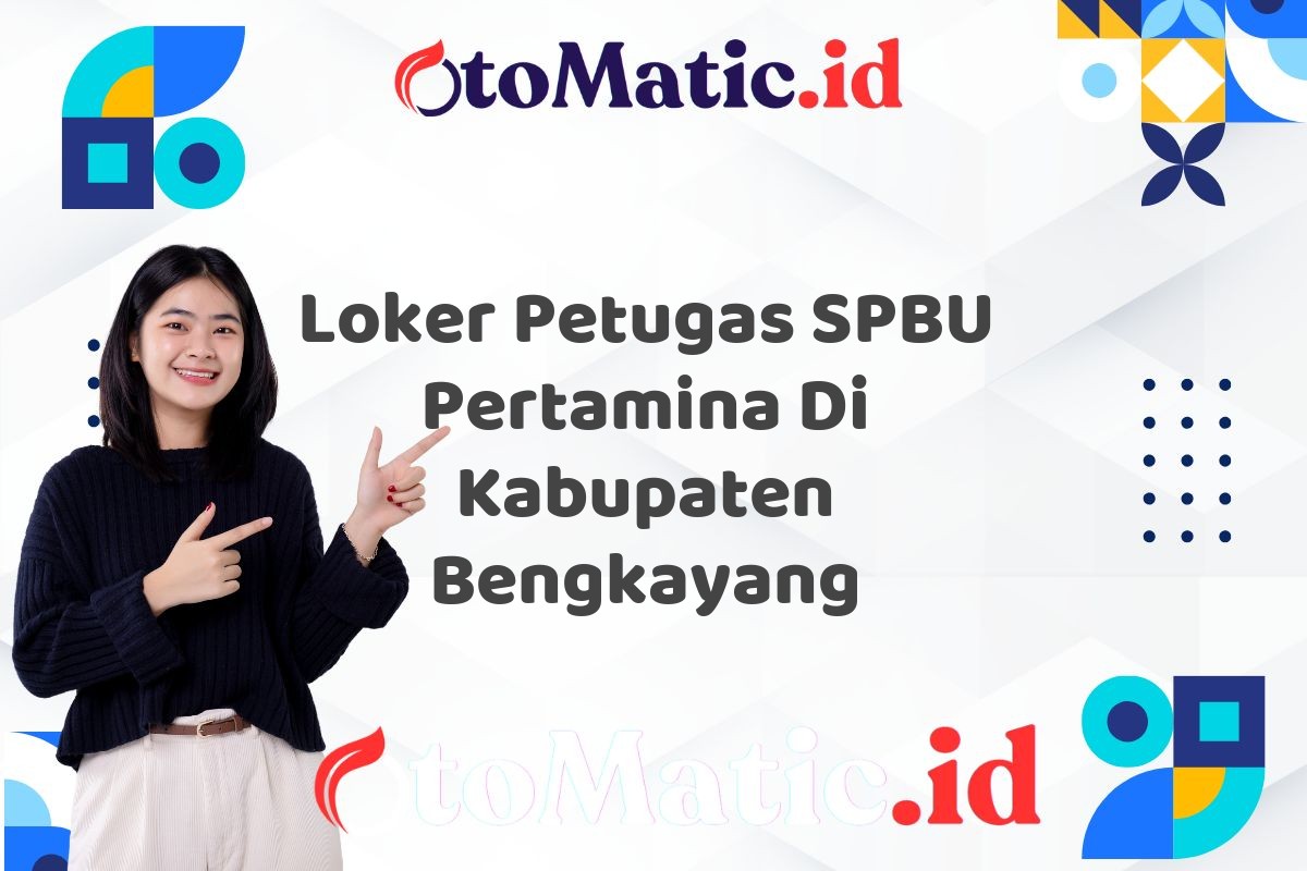 Loker Petugas SPBU Pertamina Di Kabupaten Bengkayang