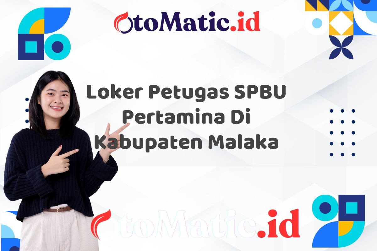 Loker Petugas SPBU Pertamina Di Kabupaten Malaka