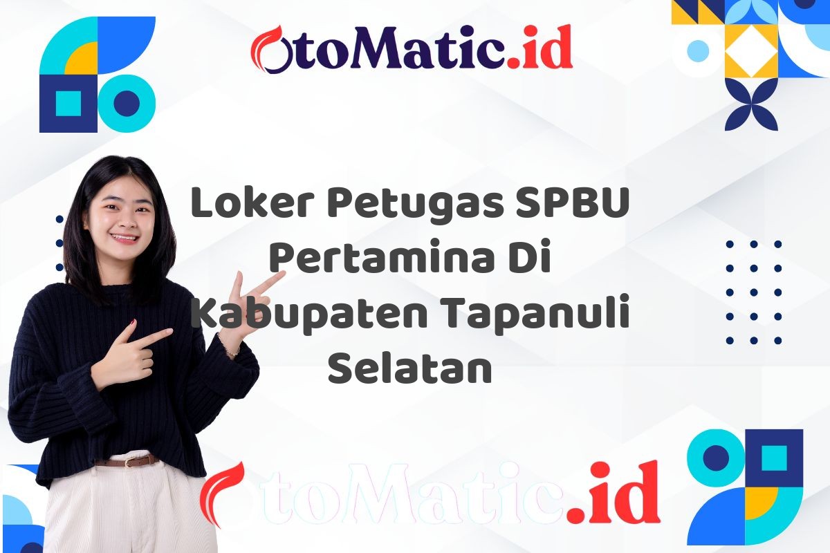 Loker Petugas SPBU Pertamina Di Kabupaten Tapanuli Selatan
