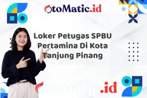 Loker Petugas SPBU Pertamina Di Kota Tanjung Pinang