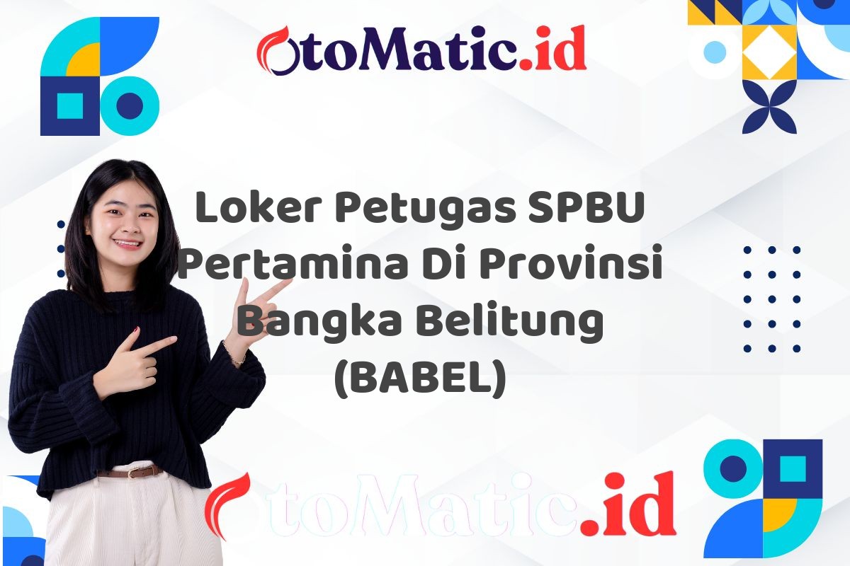 Loker Petugas SPBU Pertamina Di Provinsi Bangka Belitung (BABEL)
