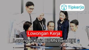 Lowongan Kerja Teller Bank BRI Di Provinsi Maluku Utara