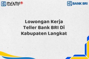 Lowongan Kerja Teller Bank BRI Di Kabupaten Cilacap