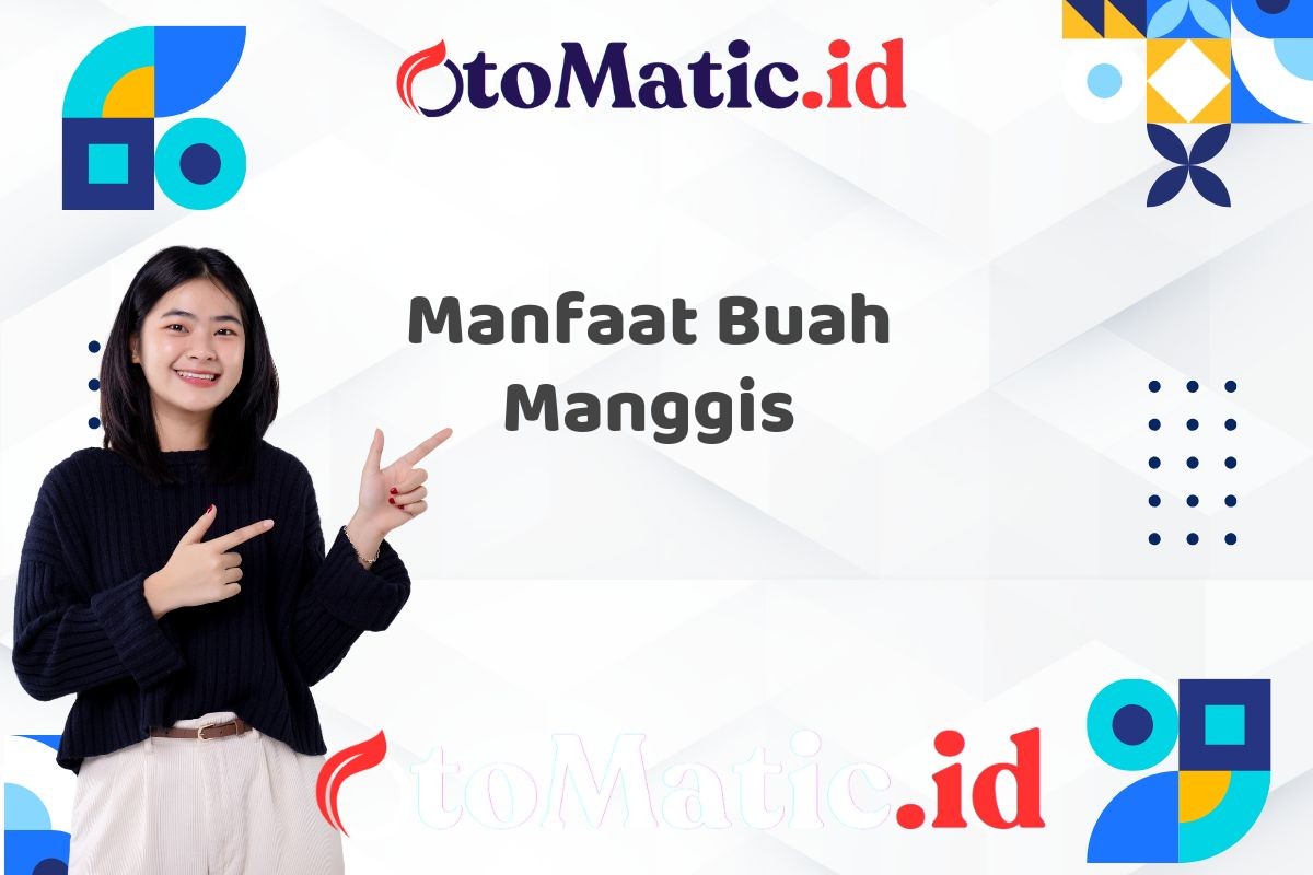 Manfaat Buah Manggis