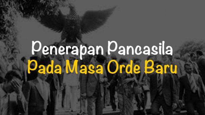 Jelaskan mengenai penerapan pancasila pada masa orde baru
